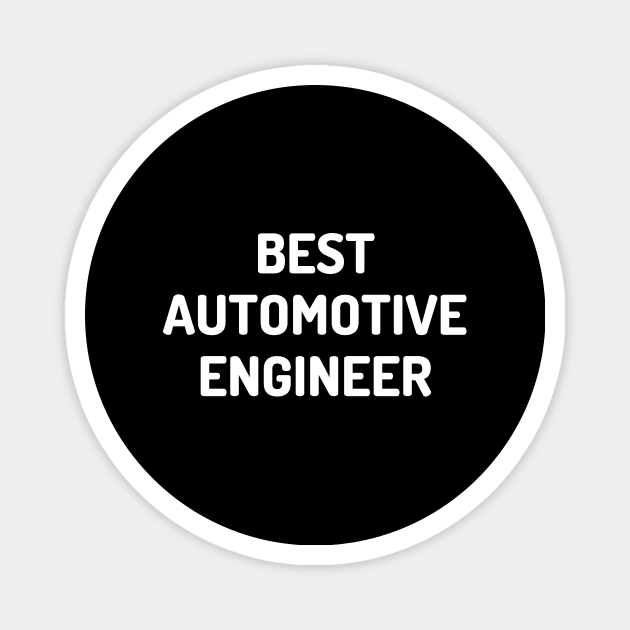 Best automotive engineer Magnet by Word and Saying